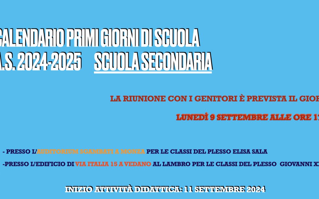 RIUNIONI SCUOLA SECONDARIA E ORARI PRIMI GIORNI