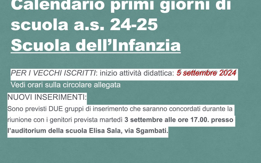 RIUNIONI SCUOLA DELL’INFANZIA E PRIMI GIORNI DI SCUOLA